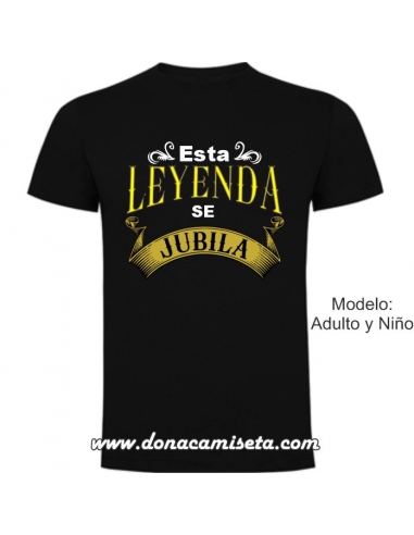 Camiseta Esta Leyenda se Jubila 100%...
